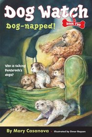 Dog-napped! (Dog Watch)