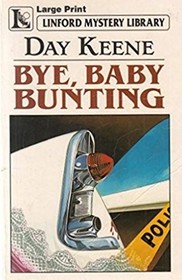 Bye, Baby Bunting (Linford Mystery Library (Large Print))
