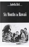 Six Months in Hawaii (Pacific Basin Books)
