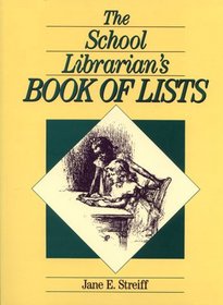 The School Librarian's Book of Lists