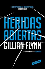 Heridas abiertas / Open Wounds (Spanish Edition)