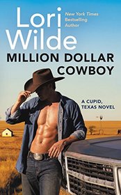 Million Dollar Cowboy (Cupid, Texas, Bk 5)