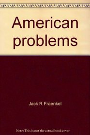 American problems: Teacher's guide (Inquiry into crucial American problems)