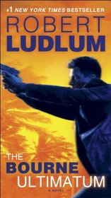 The Bourne Ultimatum (Jason Bourne Book #3): A Novel