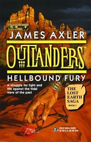 Hellbound Fury (Lost Earth, Bk 1) (Outlanders, Bk 8)