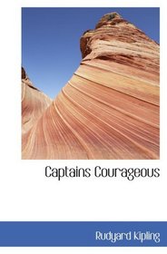 Captains Courageous: A Story of the Grand Banks