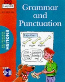 Grammar and Punctuation (National Curriculum - Key Stage 2 - All You Need to Know S.)