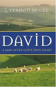 David ia Man After God's Own Heart/i