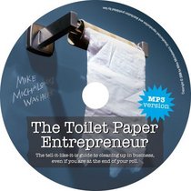 The Toilet Paper Entrepreneur (Unabridged MP3 Version - CD-ROM)