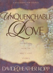 Unquenchable Love