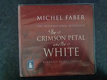 The Crimson Petal and the White - Parts 1 & 2