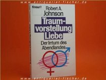 Traumvorstellung Liebe