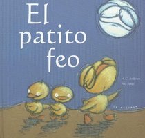 El Patito Feo/ the Ugly Duckling (Coleccion Libros Para Sonar) (Spanish Edition)