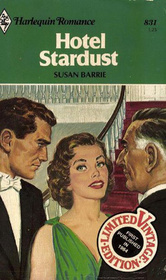 Hotel Stardust (Harlequin Romance, No 831)
