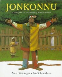 Jonkonnu: A Story from the Sketchbook of Winslow Hoimer