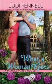 What a Woman Gets (Manley Maids, Bk 3)