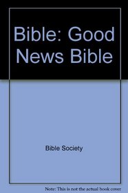 Bible: Good News Bible