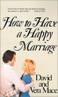 How to Have a Happy Marriage: A Step-by-Step Guide to an Enriched Relationship