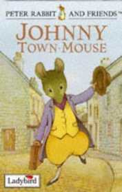Peter Rabbit - Johnny Town - Mouse (Peter Rabbit & Friends) (Spanish Edition)
