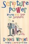 Scripture Power: Helping Kids Love the Scriptures