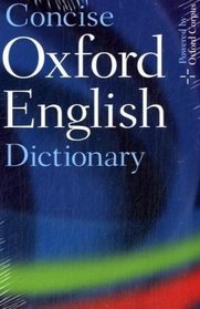 Concise Oxford English Dictionary: 11th Edition Revised 2008 (Concise Oxford English Dictionary)