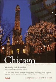 Compass American Guides: Chicago, 3rd Edition (Compass American Guides)