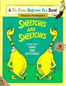 Sneetches are Sneetches: Learn about Same and Different (Dr. Seuss Beginner Fun Book)