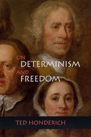 On Determinism and Freedom