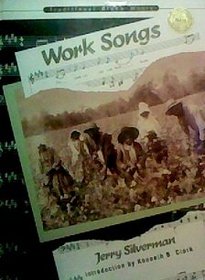Work Songs (Traditional Black Music)