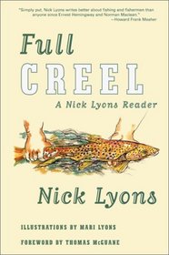 Full Creel: A Nick Lyons Reader
