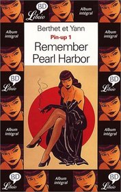 Pin-up, tome 1 : Remember Pearl Harbor