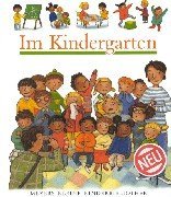 Meyers Kleine Kinderbibliothek: Im Kindergarten (German Edition)
