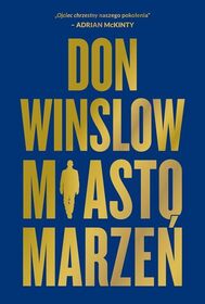 Miasto marzen (City of Dreams) (Danny Ryan, Bk 2) (Polish Edition)