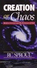 Creation or Chaos - Modern Science and the Existence of God