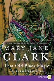 That Old Black Magic (Piper Donovan, Bk 4) (Larger Print)