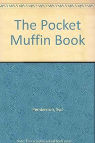 The Pocket Muffin Book