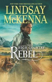 High Country Rebel (Wyoming, Bk 8)