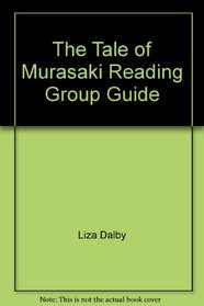 The Tale of Murasaki Reading Group Guide