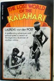 The lost world of the Kalahari