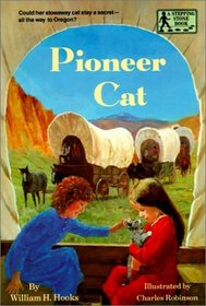 Pioneer Cat (Stepping Stone Books (Library))