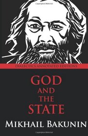 God and the State (Dialectics Annotated Editions)