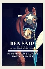 Ben Said (Winning Odds Series) (Volume 6)