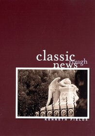 Classic Rough News (Phoenix Poets Series)