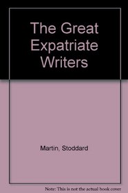 The Great Expatriate Writers