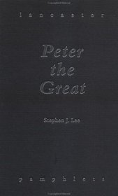 Peter the Great (Lancaster Pamphlets)