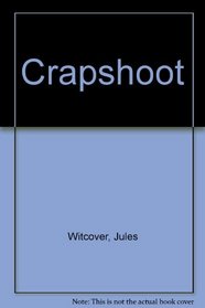 Crapshoot