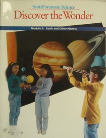 Discover the Wonder Module A Earth and Other Planets