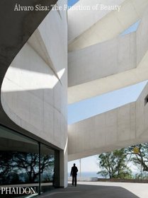 Alvaro Siza; the Function of Beauty