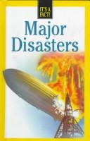 Major Disasters (It's a Fact)