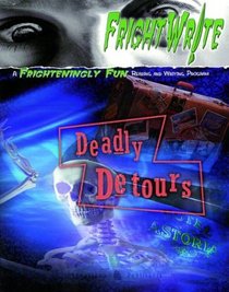 Fright Write: Deadly Detours